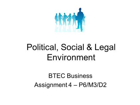 Political, Social & Legal Environment