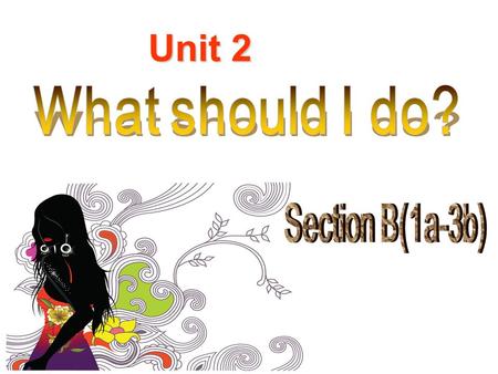 Unit 2. ProblemsAdvice My maths is really poor. I left my books at home. There’s something wrong with my bike. I am not strong. My parents often argue.