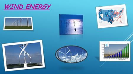 WIND ENERGY. WHAT IS IT ???  Wind power is the conversion of wind energy into a useful form of energy, such as using wind turbines to make electrical.