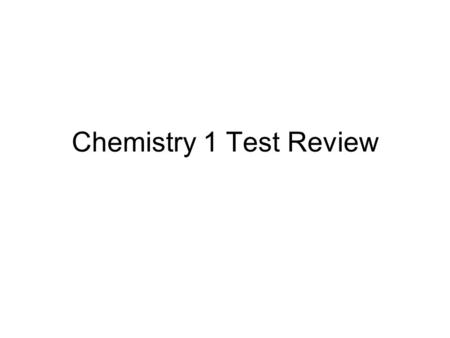 Chemistry 1 Test Review For each sub-atomic particle, describe its charge, its contribution to the mass of the atom and where it is found in an atom.