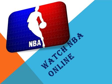 WATCH NBA ONLINE. NBA BASKETBALL Don’t miss your big chance to watch free NBA match online on LiveBallTV! Our video streams provide you with a full list.