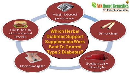 Which Herbal Diabetes Support Supplements Work Best To Control Type 2 Diabetes?