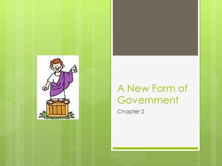 A New Form of Government Chapter 2. Key Terms  Res publica  Roman Republic  Consuls  Lictors  Fasces  Quaestor  Aediles  Censors  Praetors 