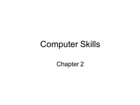 Computer Skills Chapter 2. Software Software: is a set of programs, data, and information. Program: is a set of sequence instructions that tell the computer.