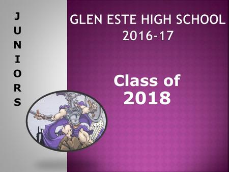 Class of 2018. Administration / Counselors : Mr. Damadeo – Principal Dr. Bunger – Assistant Principal (10 th, 12 th ) Mr. Mays – Assistant Principal (9.