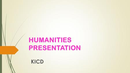 HUMANITIES PRESENTATION KICD. Topic Elijah’s Fight Against Corruption In Israel Subject Christian Religious Education Level Secondary.