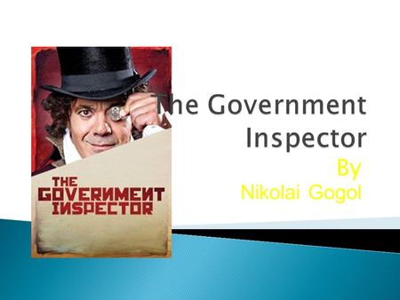 By Nikolai Gogol. Why should we be against corruption?