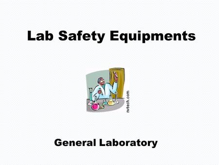 Lab Safety Equipments General Laboratory Lab Equipments General Laboratory.