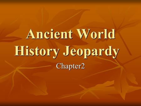 Ancient World History Jeopardy Chapter2. Chapter 2-1 for $100 A professional writer… A professional writer…