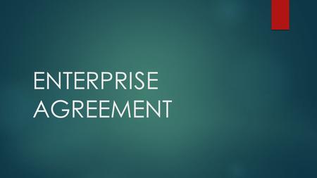 ENTERPRISE AGREEMENT. The formal title of the Agreement is Australian National University Student Associations Enterprise Agreement 2016 – 2019.