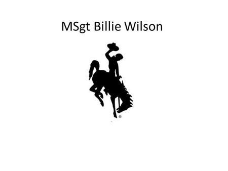 MSgt Billie Wilson. Base Education and Training Manager.