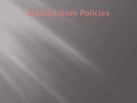  Students will explain the operations and impact of fiscal policy  Students will distinguish between supply-side economics and fiscal policy  Students.