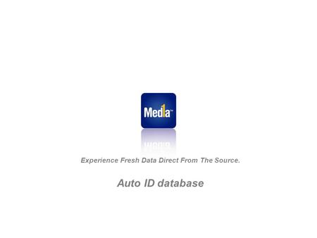 Experience Fresh Data Direct From The Source. Auto ID database.