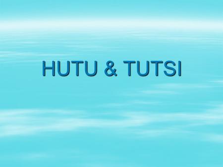 HUTU & TUTSI. Rwanda What’s going on? Vocabulary Terms  Genocide = the deliberate and systematic extermination of a national, racial, political, or.