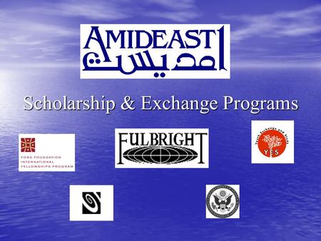 Scholarship & Exchange Programs. Fulbright Foreign Student Scholarship The Fulbright Foreign Student Program is an international scholarship program sponsored.