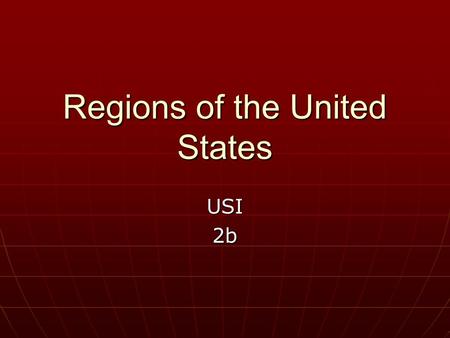 Regions of the United States USI2b. Coastal Plain  Located along the Atlantic Ocean and Gulf of Mexico  Broad lowland with many excellent harbors.