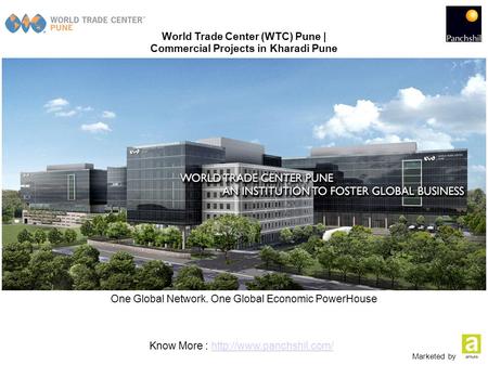 World Trade Center (WTC) Pune | Commercial Projects in Kharadi Pune One Global Network. One Global Economic PowerHouse Know More :