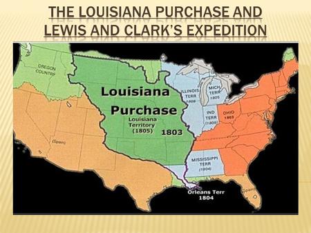  Explain the importance of controlling the port of New Orleans and the crisis over it.  Describe how the United States gained the Louisiana Territory.