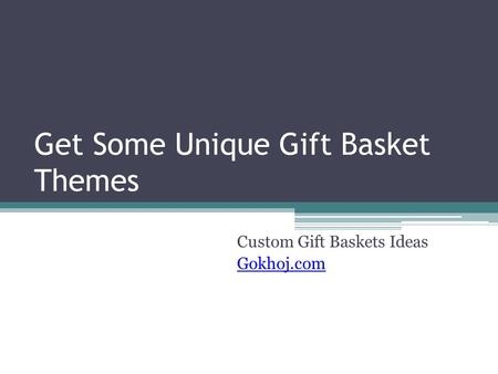 Get Some Unique Gift Basket Themes Custom Gift Baskets Ideas Gokhoj.com.