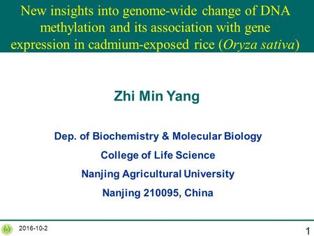 2016-10-2 1 New insights into genome-wide change of DNA methylation and its association with gene expression in cadmium-exposed rice (Oryza sativa) Zhi.