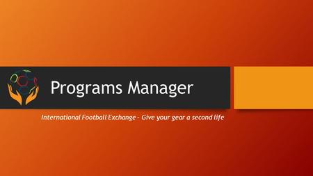 Programs Manager International Football Exchange – Give your gear a second life.