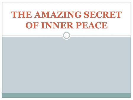 THE AMAZING SECRET OF INNER PEACE. Man is willing to keep nine Commandments But the one God says to remember they seem to forget.