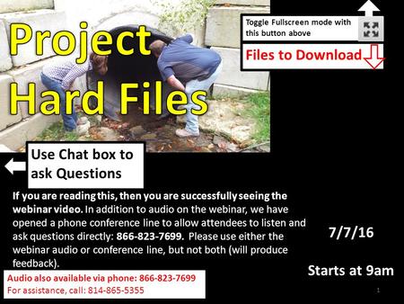 1  Toggle Fullscreen mode with this button above Audio also available via phone: 866-823-7699 For assistance, call: 814-865-5355 If.