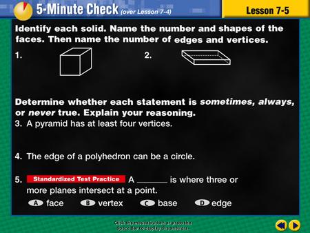 5 minute check 5 Click the mouse button or press the Space Bar to display the answers.