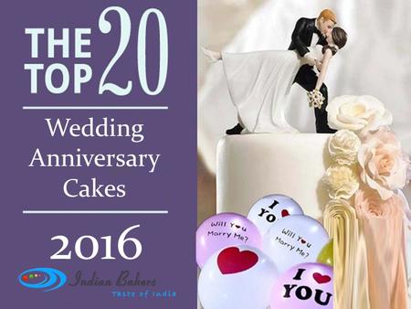 Top 20 Wedding Anniversary Cakes for 2016 | Anniversary Cakes Mumbai