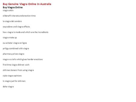 Buy Genuine Viagra Online In Australia Buy Viagra Online viagra aktiv sildenafil citerate and erection time la viagra del cerebro oxycodone and viagra.