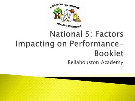 Bellahouston Academy.  Method: VIDEO ANALYSIS  RELIABLE as the video can be PAUSED, REWOUND, SLOWED DOWN  It is a PERMANENT RECORD and can be viewed.