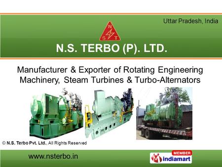 N.S. TERBO (P). LTD. Uttar Pradesh, India  Manufacturer & Exporter of Rotating Engineering Machinery, Steam Turbines & Turbo-Alternators.