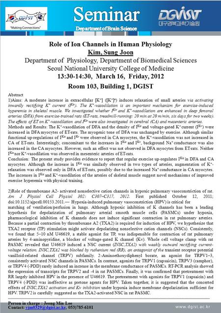 Role of Ion Channels in Human Physiology Kim, Sung Joon Department of Physiology, Department of Biomedical Sciences Seoul National University College of.