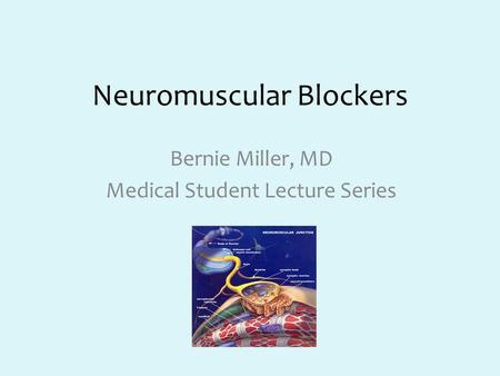 Neuromuscular Blockers