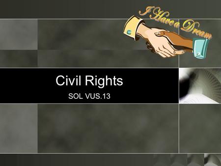 Civil Rights SOL VUS.13. Brown v. Education was a landmark Supreme Court decision. It was declared in this decision that segregated schools are unequal.