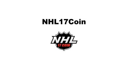 NHL17Coin.com is the Most professional NHL 17 Coins online store