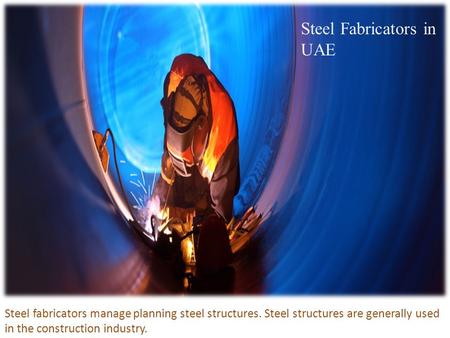 Steel Fabricators and Engineers in UAE
