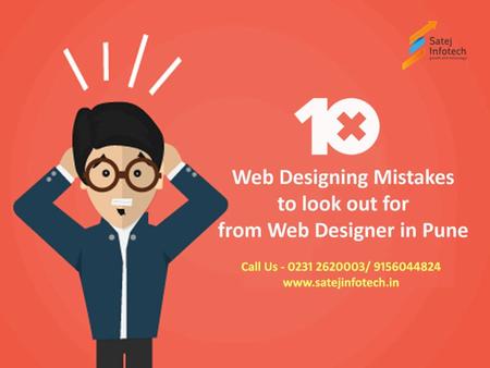 Designing a website can be a learning curve as it involves considering many factors before getting the final perfect website. However, care must be taken.