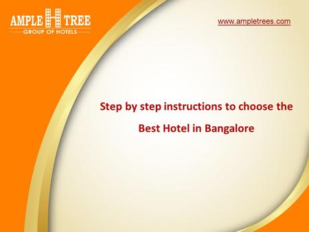 Step by step instructions to choose the Best Hotel in Bangalore