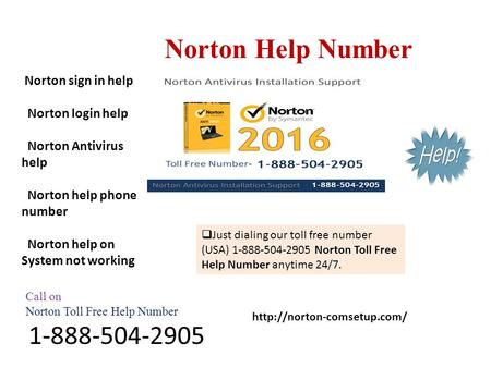 Norton Help Number Call on Norton Toll Free Help Number  Just dialing our toll free number (USA)