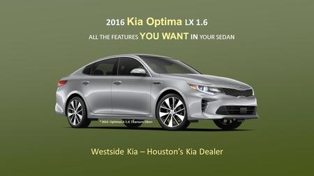 2016 Kia Optima LX 1.6 | Westsidekia