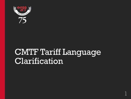 CMTF Tariff Language Clarification 1. Parking Lot Question Is the Planning Reserve Margin requirement meant to be maintained throughout the whole calendar.