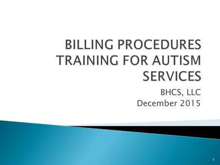 BHCS, LLC December  Tally Sheet  Progress Notes How or where do I get these forms?   ed to you when you accept a case  On the company.