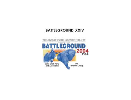 BATTLEGROUND XXIV. March 28-31, 2004/ N=1,000 Registered “Likely” Voters/±3.1% M.O.E. If the election for President were held today, and you had to make.