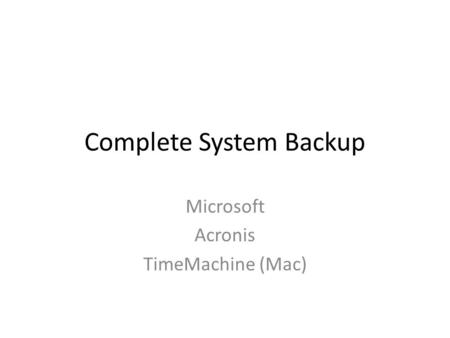 Complete System Backup Microsoft Acronis TimeMachine (Mac)