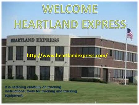 The Heartland express is big Transportation Company. This Company Training online provide Truck driving Training and.