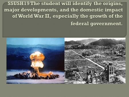  1936 Hitler took over Rhineland (violating the Treaty of Versailles), annexes Austria and part of Czechoslovakia  Other countries practice policy of.