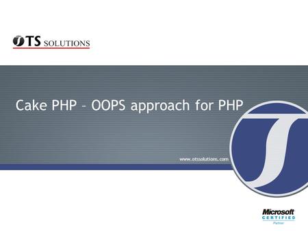 Cake PHP – OOPS approach for PHP