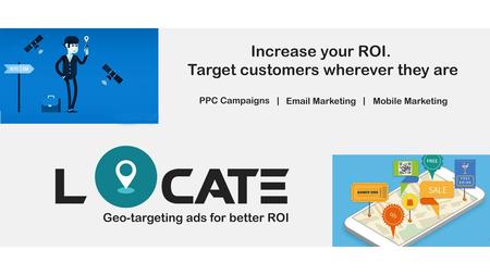 Geo-Targeting. 94% Of marketers stated that personalisation and targeting is critical to current and future success of the digital marketing campaign.