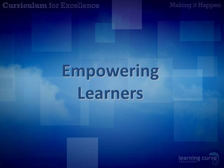 Empowering Learners. Aims To consider the case for giving learners more autonomy and ownership. To recognise different ways of empowering learners. To.